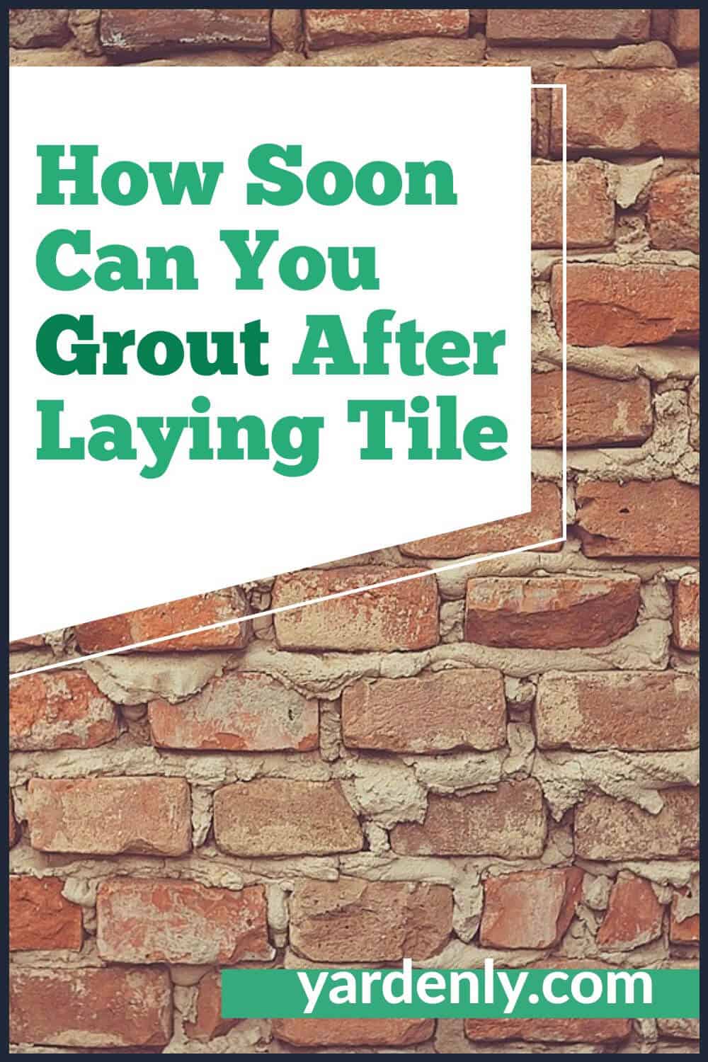 How Soon Can You Grout After Laying Tile (1)