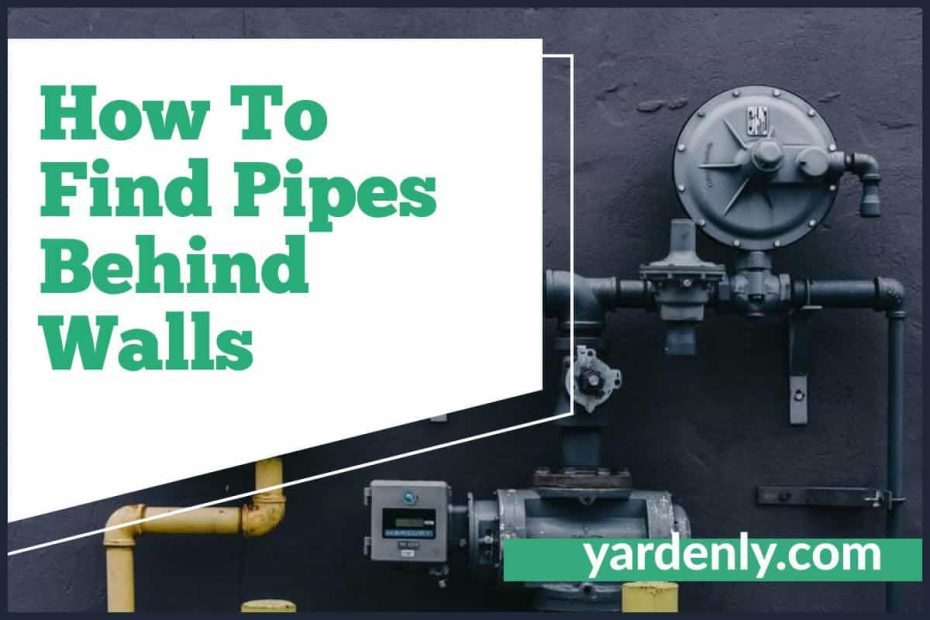 How To Find Pipes Behind Walls (1)