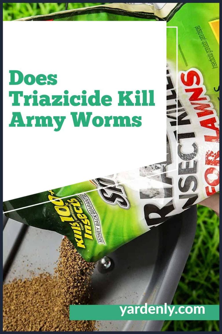 Does Triazicide Kill Army Worms