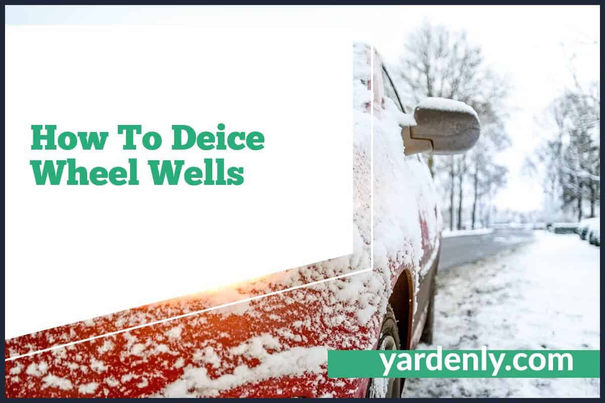 Effective Guide to Deicing Wheel Wells for Safer Winter Driving